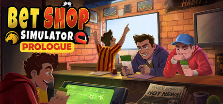 Bet Shop Simulator Prologue