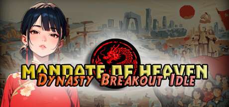 Mandate of Heaven : Dynasty Breakout Idle