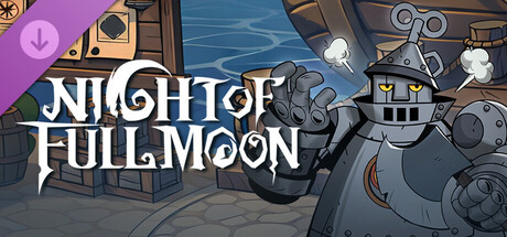 Night of Full Moon - Steel Man（Treasure battle）