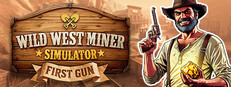 Wild West Miner Simulator: First Gun cover