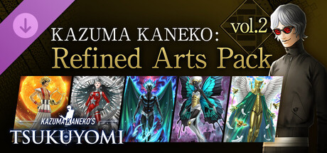 KAZUMA KANEKO: Refined Arts Pack vol.2