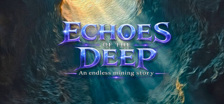 Echoes of the Deep : Incremental Endless Miner