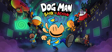 Dog Man: Bark in Action