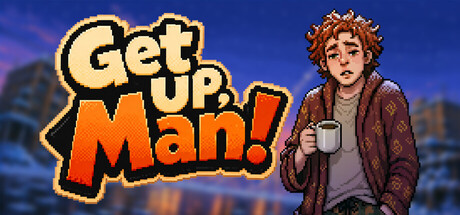 Get Up, Man!