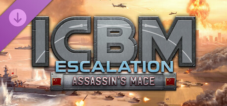 ICBM: Escalation - Assassin's Mace banner image