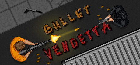 Bullet Vendetta
