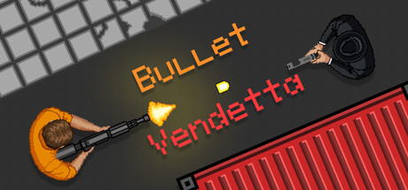 Bullet Vendetta