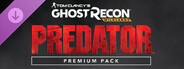 DLC: Tom Clancy's Ghost Recon Wildlands - Predator Premium Pack