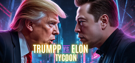 TRUMPP VS ELON TYCOON header art