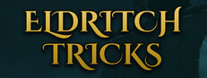 Eldritch Tricks