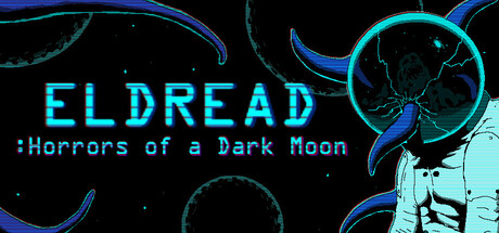 Eldread: Horrors of a Dark Moon