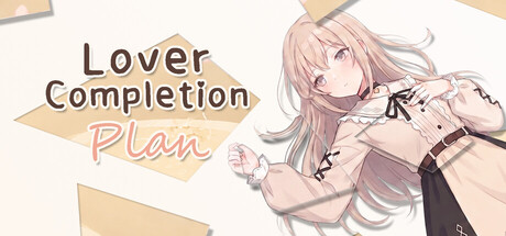 Lover Completion Plan