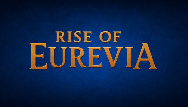 Rise Of Eurevia