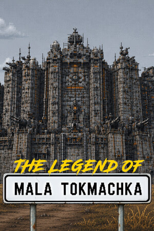The Legend of Mala Tokmachka Stats