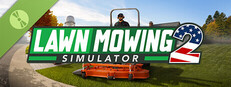 Lawn Mowing Simulator 2 Demo