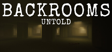 Backrooms Untold Playtest