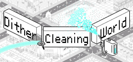 Dither Cleaning World