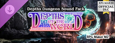 RPG Maker MZ - Depths of the World - Depths Dungeon Sound Pack Banner
