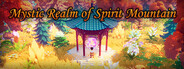 Cultivation: Mystic Realm of Spirit Mountain