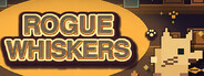 Rogue Whiskers