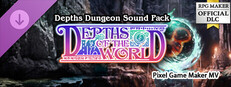 Pixel Game Maker MV - Depths of the World - Depths Dungeon Sound Banner