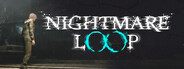 Nightmare Loop