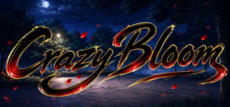 狂華乙女～Crazy Bloom～