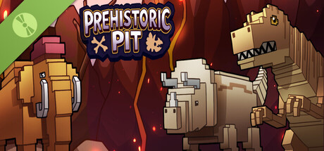 Prehistoric Pit Demo