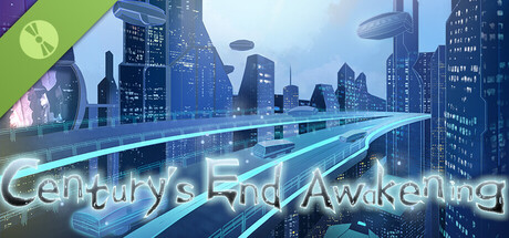 Century’s End Awakening Demo header