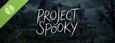 Project Spooky Demo