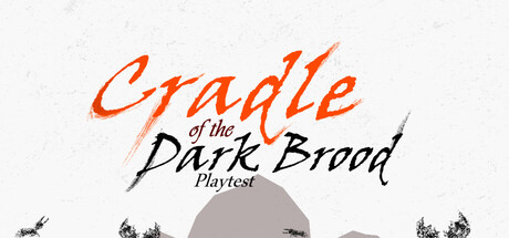 Cradle of the Dark Brood Playtest