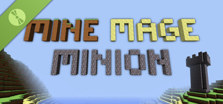 Mine Mage Minion Demo
