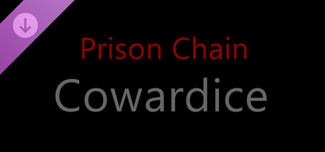 Prison Chain: Cowardice Banner