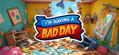 I'm Having A Bad Day header art