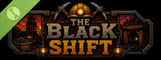 The Black Shift Demo