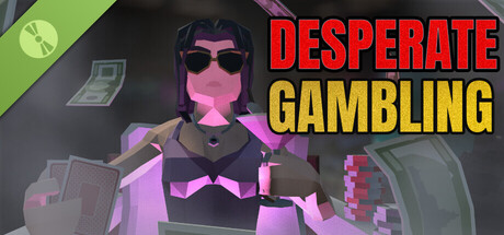 Desperate Gambling Demo