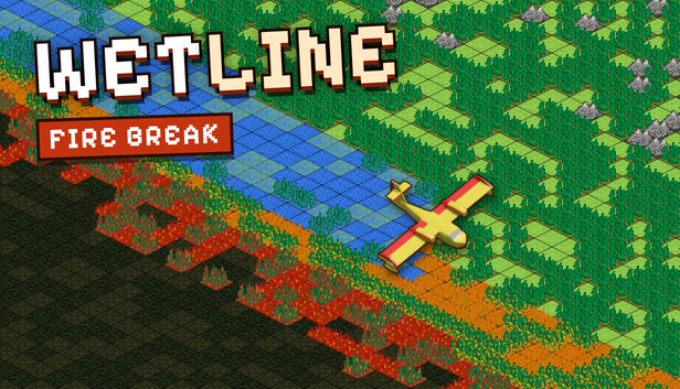 Wetline - Fire Break