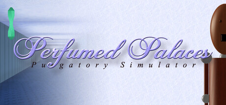 Perfumed Palaces: Purgatory Simulatorの作品画像