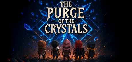 The Purge of the Crystals