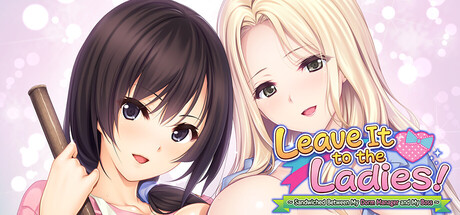 Leave It to the Ladies! ~ Sandwiched Between My Dorm Manager and My Boss~