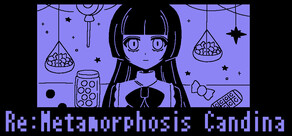 Re:Metamorphosis Candina
