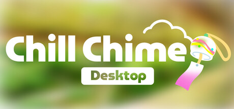 Chill Chime Desktop cover