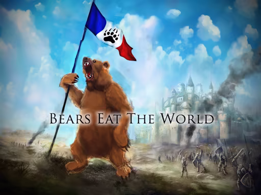 Bears eat the world