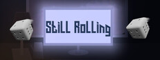 Still Rolling Banner