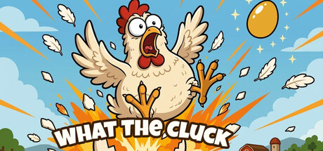 What The Cluck