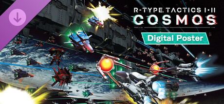 R-TYPE TACTICS I・II COSMOS ポスター B2 R-Type Tactics I • II Cosmos - Digital Poster on Steam