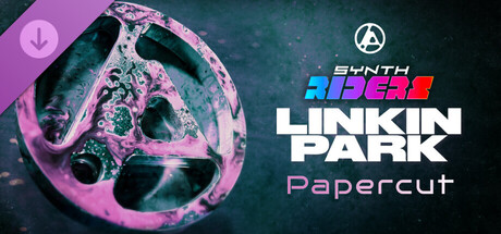 Synth Riders: Linkin Park - "Papercut" banner image