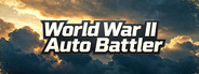 World War II Auto Battler
