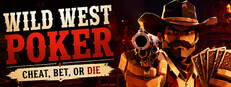 Wild West Poker: Cheat, Bet, or DIE