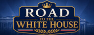Road To The White House